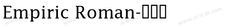 Empiric Roman字体转换